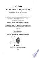 Colección de los viages y descubrimientos que hicieron por mar los españoles desde fines del siglo 15 ... coordinada é ilustrada por Martin Fernandez de Navarrete