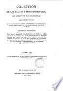 Coleccion de los viajes y descubrimientos que hicieron por mar los Españoles desde fines del siglo XV