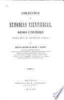 Coleccion de memorias cientificas agricolas é industriales publicadas en distintas épocas, etc