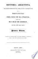 Coleccion de Obras y Documentos relativos a la Historia antigua y moderna de las provincias del Rio de la Plata