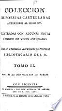 Coleccion de poesias castellanas anteriores al siglo XV.