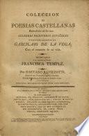 Coleccion de Poesias Castellanas, extrahídas de los mas celebres escritores Españoles, y particularmente de Garcilaso de la Vega ... Edicion segunda