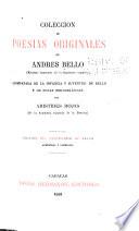 Colección de poesías originales de Andrés Bello ...