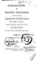 Coleccion de trozos escojidos de los majores hablistas castellanos, en verso y prosa...