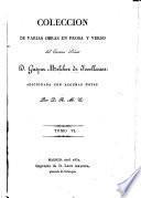 Coleccion de varias obras en prosa y verso del Señor G. M. de J., adicionada con algunas notas por R. M. Cañedo