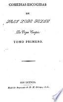 Coleccion general de comedias escogidas: Los milagros del desprecio