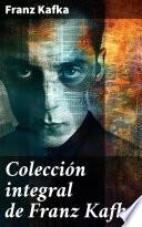 Colección integral de Franz Kafka