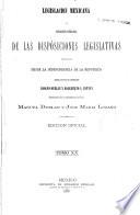 Colección legislativa completa de la republica Mexicana con todas las disposiciones expedidas para la federacion, el distrito y los territorios federales...