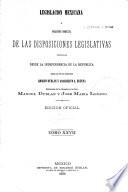 Colección legislativa completa de la republica Mexicana con todas las disposiciones expedidas para la federacion, el distrito y los territorios federales...