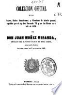 Colección oficial de las Leyes, Reales disposiciones y Circulares de interés general espedidas por el rey don Fernando VII y por las Cortes en el año de 1820