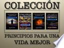 Colección: Principios para una vida mejor