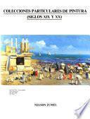 Colecciones particulares de pintura, siglos XIX y XX