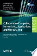 Collaborative Computing: Networking, Applications and Worksharing