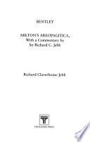 Collected Works of Richard Claverhouse Jebb: Bentley ; Milton's Areopagitica