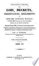 Collection complète des lois, décrets, ordonnances, réglemens, avis du Conseil d'État ....