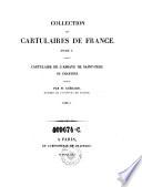 Collection de documents inédits sur l'histoire de France