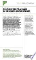 Collection F : Enseigner le Français aux publics adolescents (Ebook)