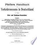 Collection of books on German railroads: Pfeffers Handbuch des Verkehrswesens in Deutschland. I. Teil. Orts- und Stationen-Verzeichnis