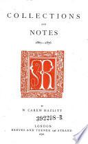 Collections and Notes, 1867-1876