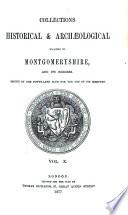 Collections Historical and Archeological Relating to Montgomeryshire and Its Borders