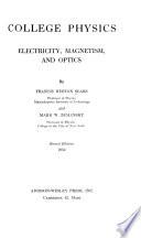 College Physics: Electricity, magnetism and optics