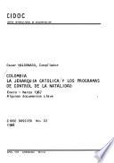 Colombia la jerarquia catolica y los programas de control de la