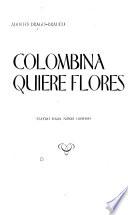 Colombina quiere flores, teatro para niños grandes