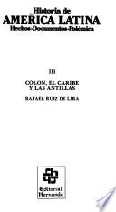 Colón, el Caribe y las Antillas