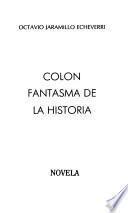 Colón, fantasma de la historia