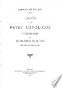 Colon y los reyes catolicos. Conferencia