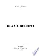 Colonia Corrupta