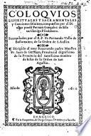Coloquios espirituales y sacramentales y canciones diuinas ... Recopiladas por el R. P. Fr. Fernando Vello de Bustamante, etc