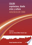 COLOR: ARQUITECTURA, DISEÑO Y CULTURA
