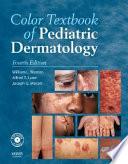 Color Textbook of Pediatric Dermatology