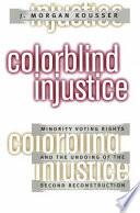 Colorblind Injustice