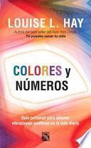 Colores Y Numeros / Colors and Numbers