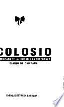 Colosio, candidato de la unidad y la esperanza
