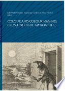 Colour and colour naming: crosslinguistic approaches