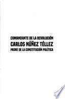 Comandante de la Revolución Carlos Núñez Téllez
