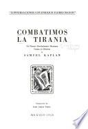 Combatimos la tiranía