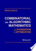 Combinatorial and Algorithmic Mathematics