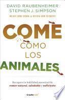 Come como los animales
