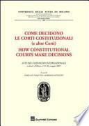 Come decidono le Corti Costituzionali (e altre Corti)-Atti del Convegno internazionale (Milano, 25-26 maggio 1977)