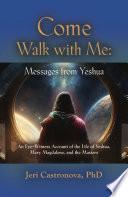 Come Walk with Me: Messages from Yeshua