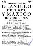 Comedia Famosa. El Anillo De Giges, Y Maxico Rey De Lidia