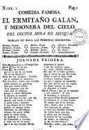 Comedia famosa: El Ermitaño galan, y Mesonera del cielo