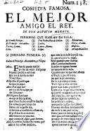 Comedia famosa. El mejor amigo el rey