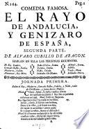 Comedia Famosa. El Rayo De Andalucia, Y Genizaro De España