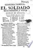Comedia famosa, El soldado mas herido y vivo despues de muerto