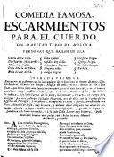 Comedia Famosa. Escarmientos Para El Cuerdo